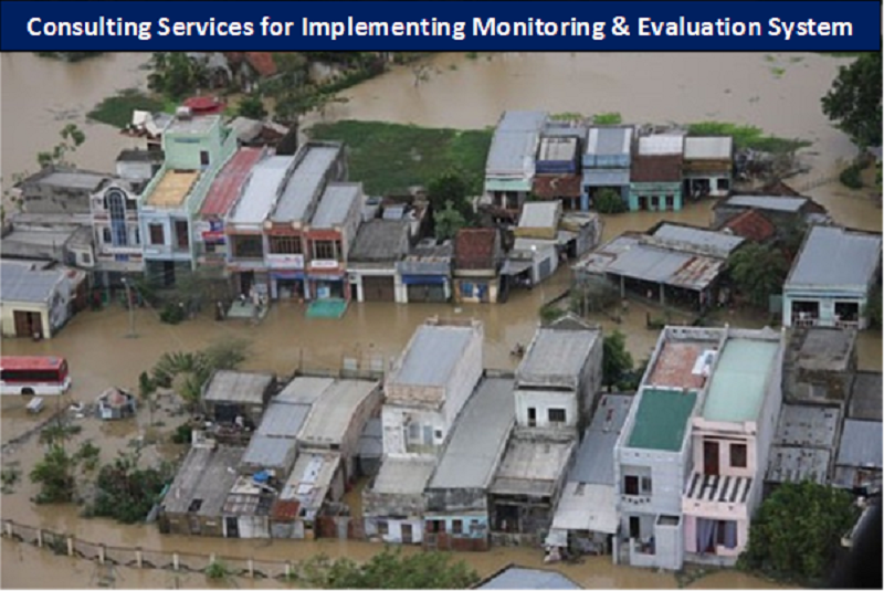 Consulting Services for Implementing Monitoring & Evaluation System (Vietnam Hazard Managing) – (Ref. 2000014189/5100016347)