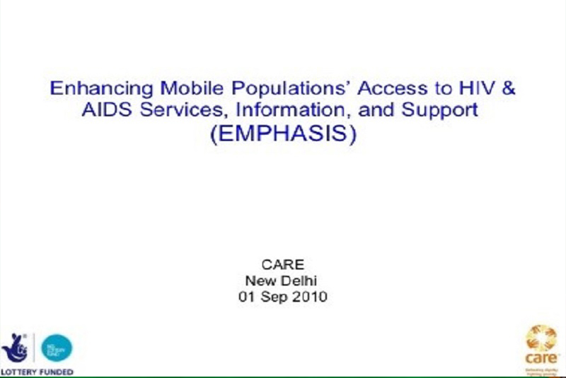 End Line Survey and Evaluation of Enhancing Mobile Populations’ Access to HIV and AIDS Services, Information and Support (EMPHASIS) Project